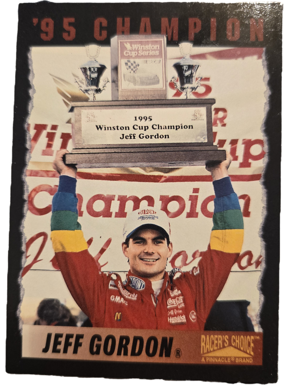 Jeff Gordon 1996 Pinnacle Racers Choice 1995 Winston Cup Champion 52 Card
